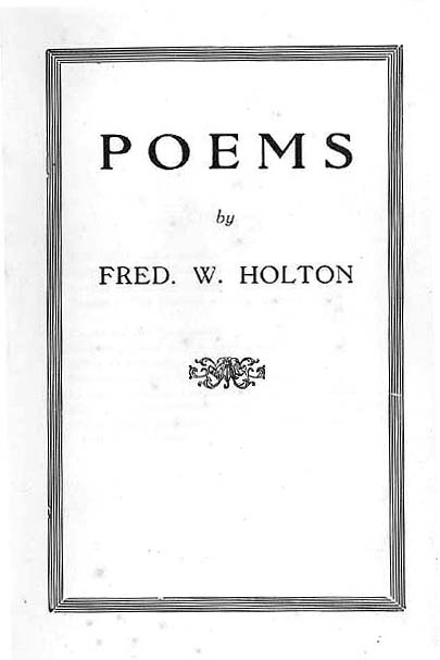 Poems by Fred. W. Holton - title page
